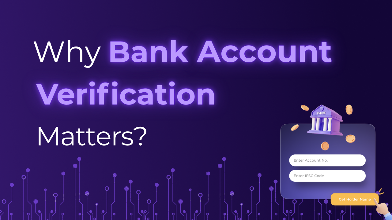 Why Bank Account Verification Is Important